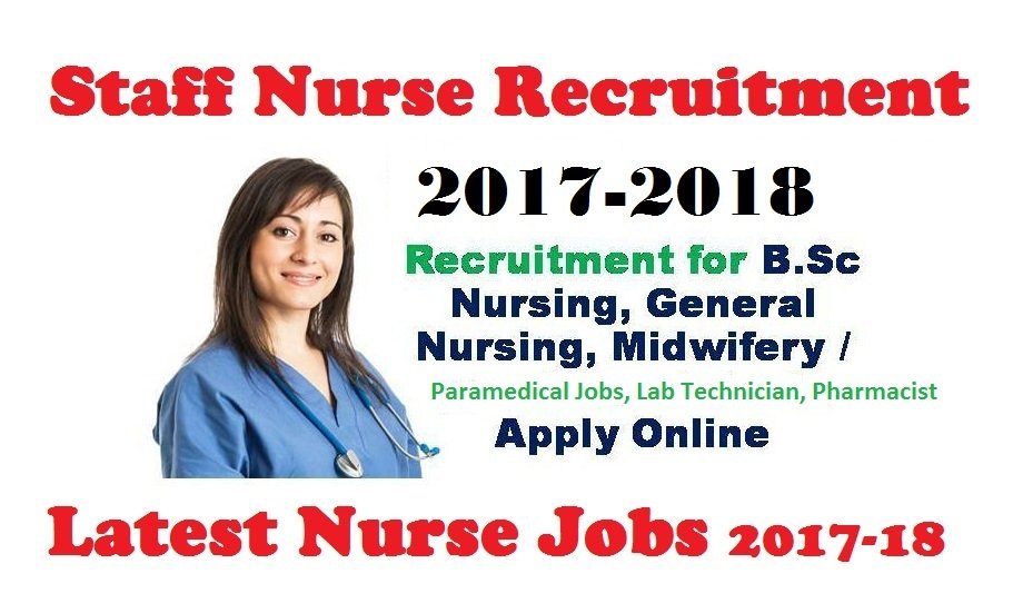 Latest Govt Staff Nurse Vacancy 2017