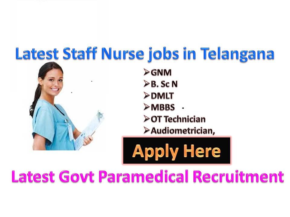 Telangana Staff Nurse Vacancy and Paramedical Recruitment
