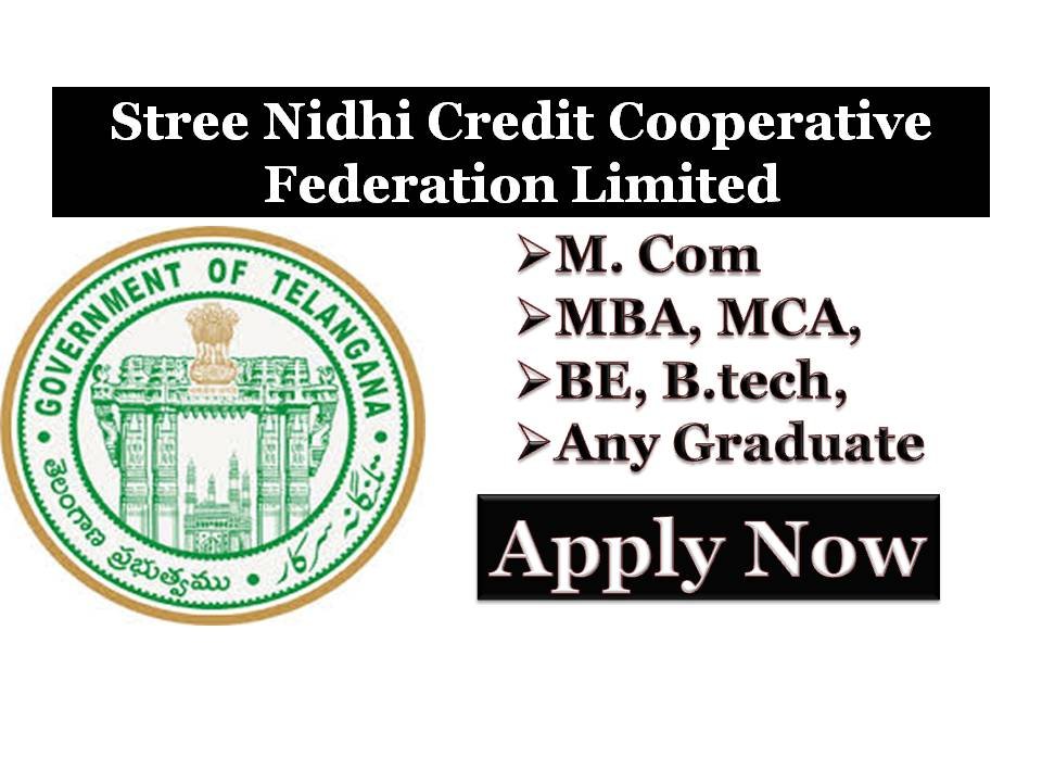 Stree Nidhi Credit Cooperative Federation Limited Govt jobs in Telangana