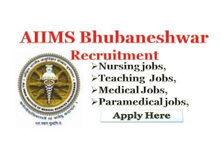 AIIMS Bhubaneswar Recruitment Latest Central Govt Hospital Nursing Jobs in Odisha