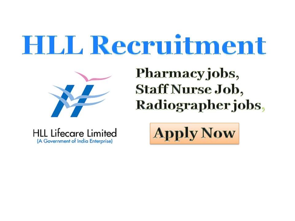 HLL Recruitment Latest Staff Nurse Jobs in Hindustan Latex Limited