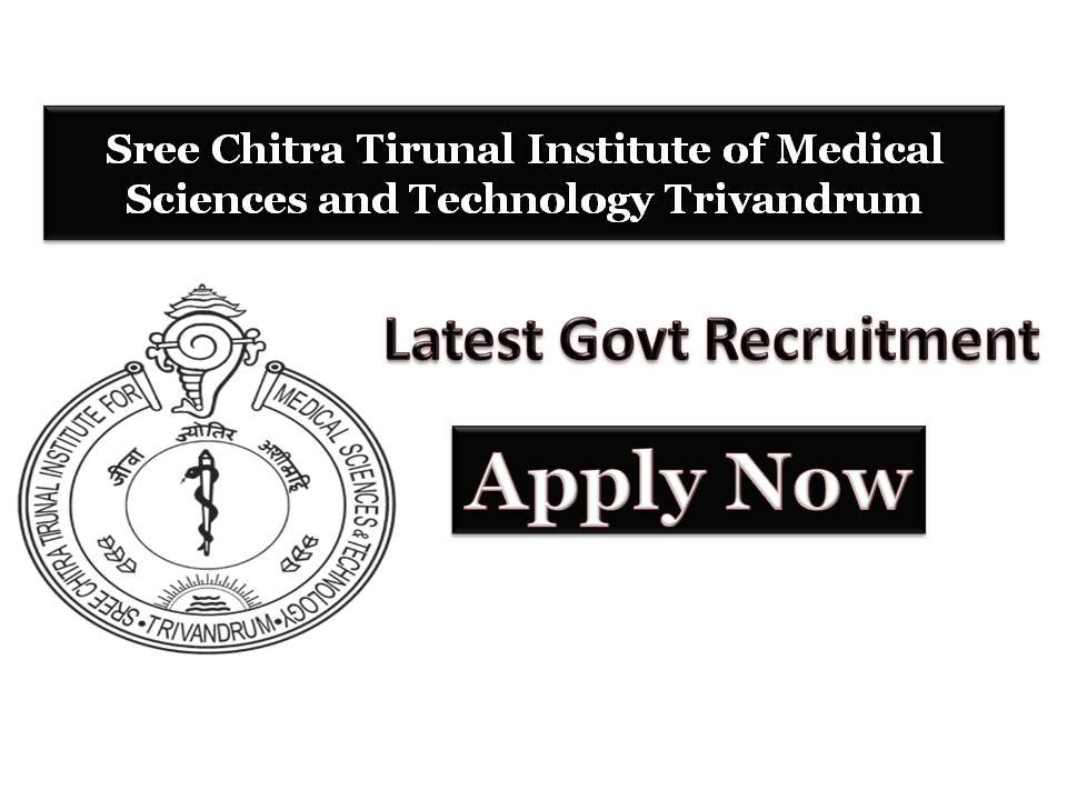 SCTIMST Recruitment 2020 For Diploma, B Tech Jobs