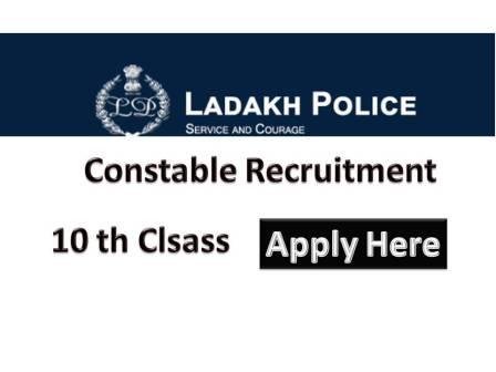 Police Constable Jobs 2021 in Ladhak for 10th Class