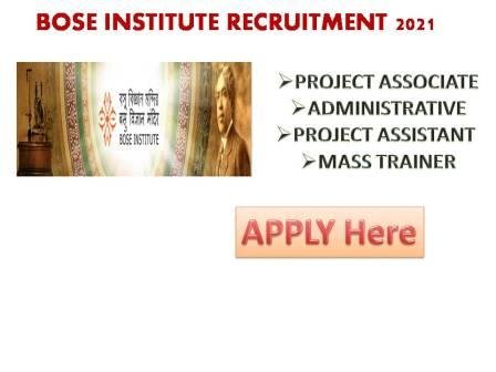 BOSE INSTITUTE RECRUITMENT 2021