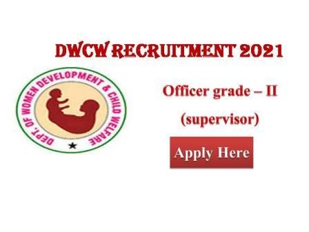 DWDC Recruitment 2021women development and child welfare department Telangana Warangal region Extension officers grade II