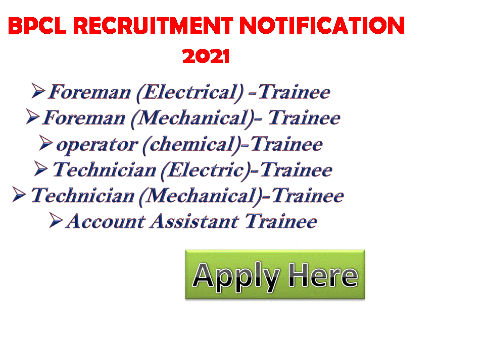 BPCL RECRUITMENT NOTIFICATION 2021