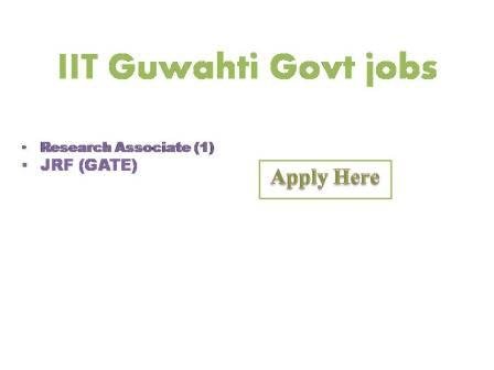 IIT Guwahti Govt jobs