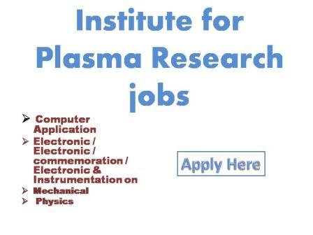 Institute for Plasma Research jobs 2022
