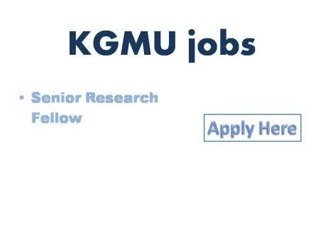 KGMU jobs 2022 King George's Medical University Department of Medical the Indian Council of Medical Research(ICMR),