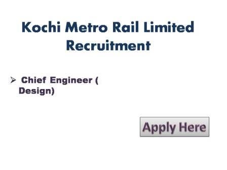Kochi Metro Rail Limited Jobs 2021 Kochi Metro Rail Limited ( KMRL)a 50:50 joint venture of the Government of India