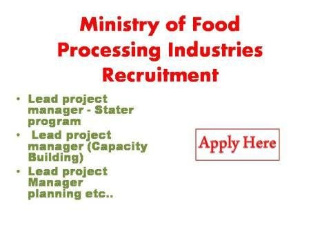 Ministry of Food Processing Industries Recruitment 2022 The hiring of Consultants & young professionals for "prime minister formalization
