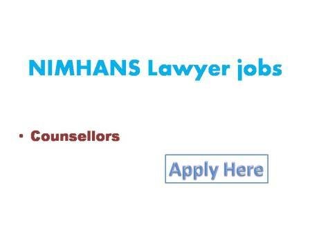 NIMHANS Lawyer jobs 2021 National Institute of Medical Health and Nero Sciences ministry of Women & Child Development Funded project titled "