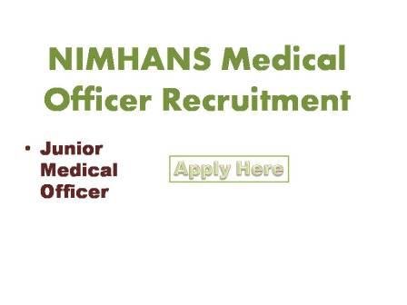 NIMHANS Medical Officer Recruitment 2021 National Institute of Mental Health and Neuro Sciences the ICMR - CARE - Phase II found project