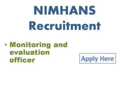 NIMHANS Recruitment 2021 National Institute of Mental Health and Neuro Sciences the GOK funded project entitled