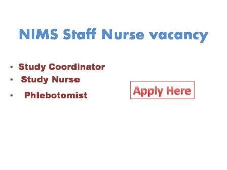 NIMS Staff Nurse vacancy 2021