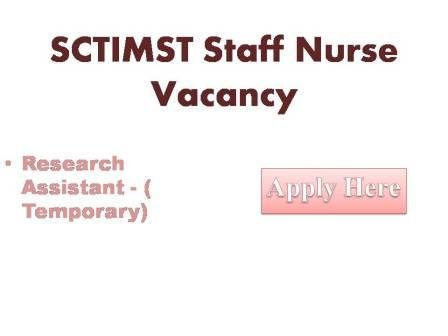 SCTIMST Staff Nurse Vacancy 2022