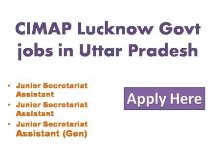 CIMAP Lucknow Govt jobs in Uttar Pradesh CSIR Central Institute of Medical & Aromatic Plants (CIMAP) Lucknow is a constituent laboratory