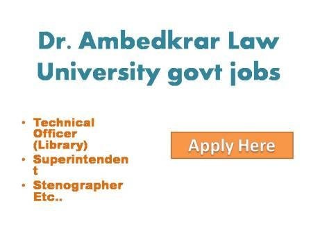 Dr. Ambedkar Law University govt jobs 2022