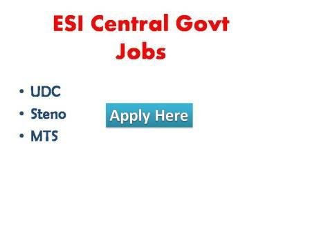 ESI Central Govt JobsEmployee's State Insurance Corporation Recruitment to the post of upper-division Clerk (UDC)