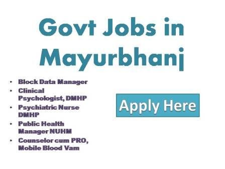 Govt jobs in Mayurbhanj 2022