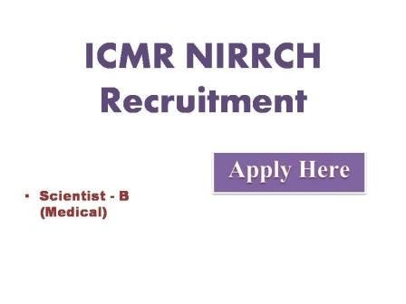 ICMR NIRRCH Recruitment 2022