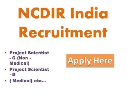 NCDIR India Recruitment 2022 National Centre for Disease Informatics and Research job for Project Scientist - C (Non - Medical)