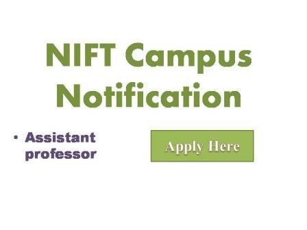 NIFT Campus Notification 2022
