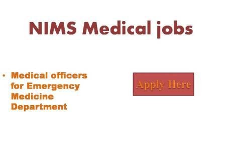 NIMS Medical jobs 2022