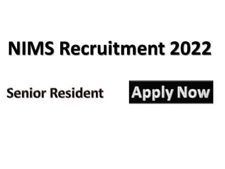 NIMS Recruitment 2022