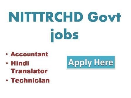 NITTTRCHD Govt jobs 2022