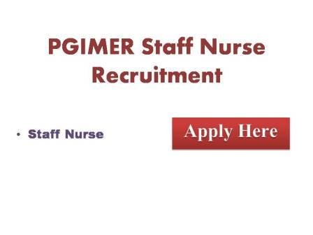 PGIMER Staff Nurse Recruitment 2022