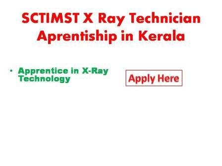 SCTIMST X-Ray Technician Apprenticeship in Kerala 2022