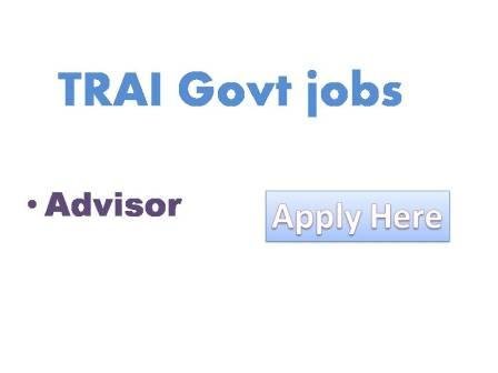 TRAI Govt jobs 2022