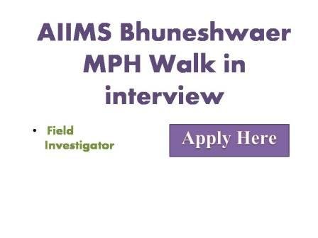 AIIMS Bhuneshwaer MPH Walk in interview