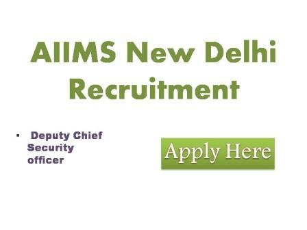 AIIMS New Delhi Recruitment 2022