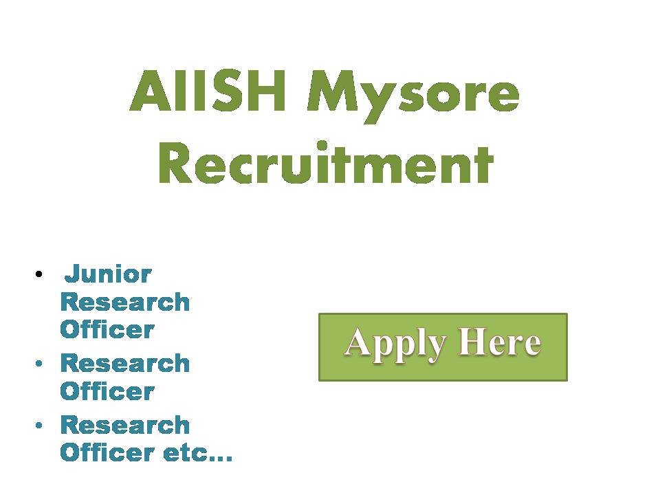 AIISH Mysore Recruitment 2022