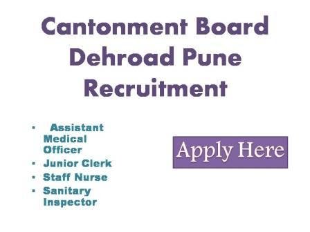 Cantonment Board Dehroad Pune Recruitment 2022
