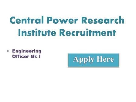 Central Power Research Institute Recruitment 2022