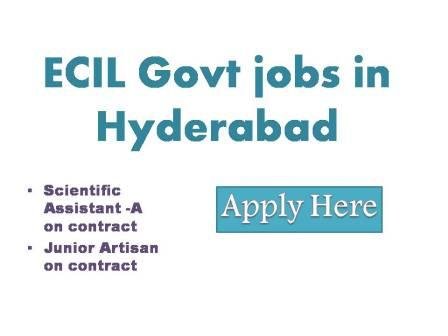 ECIL Govt jobs in Hyderabad