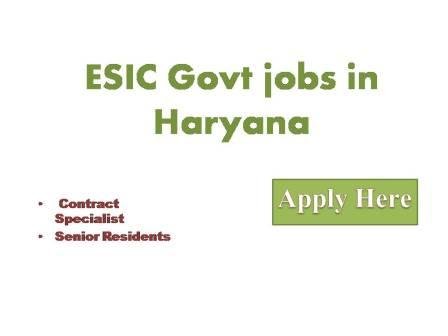 ESIC Govt jobs in Haryana