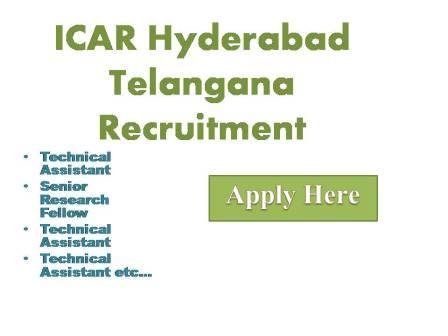 ICAR Hyderabad Telanagana Recruitment 2022