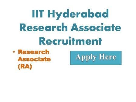 IIT Hyderabad Research Associate Recruitment 2022