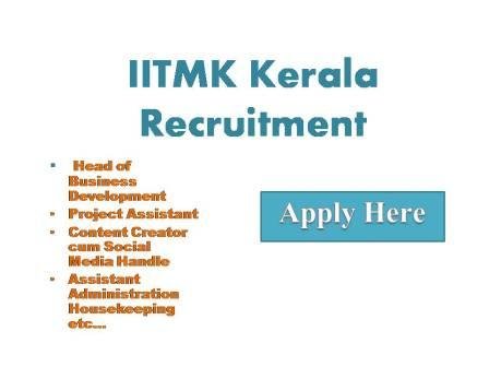 IITMK Kerala Recruitment 2022