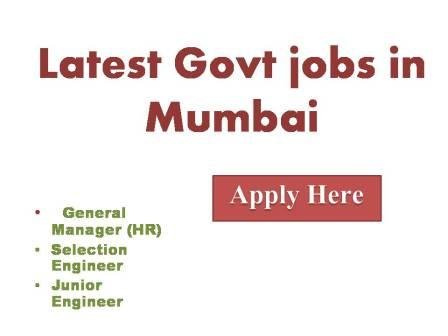 Latest Govt jobs in Mumbai