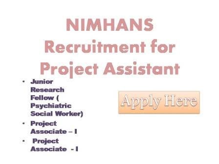 NIMHANS Recruitment for Project Assistant National Institute of Mental Health Neuroscience (Institute of National Importance) Bengaluru 