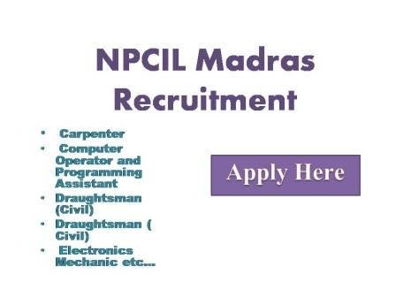 NPCIL Madras Recruitment 2022