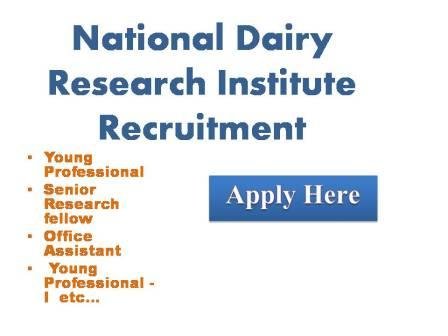 National  Dairy Research Institute Recruitment 2022