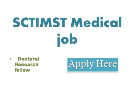 SCTIMST Medical jobs 2022