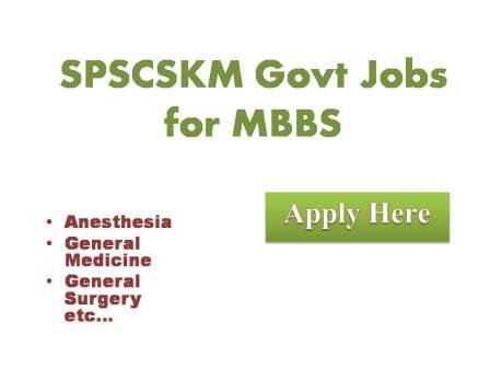 SPSCSKM Govt Jobs for MBBS /MD/MS