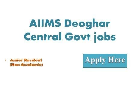 AIIMS Deoghar Central Govt jobs 2022